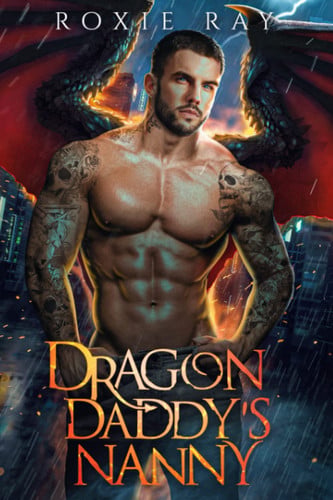 Dragon Daddy's Nanny A Single Dad Shifter Romance