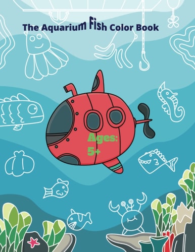 Aquarium Fish Coloring Book For Kids: Aquarium Fish- Kids