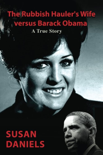The Rubbish Hauler's Wife Versus Barack Obama