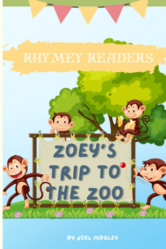 Rhymey Readers Zoey's Trip To The Zoo