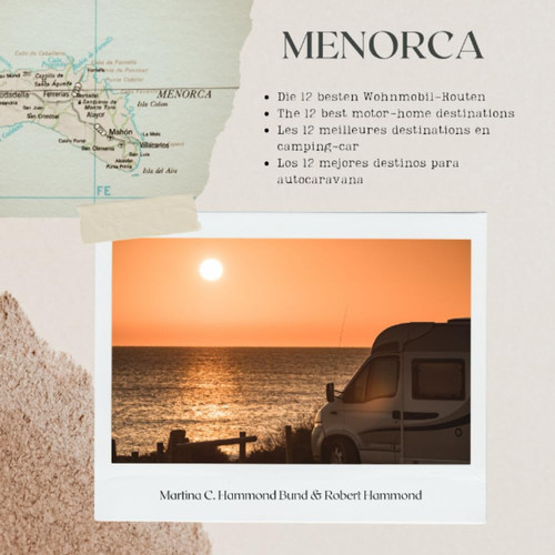 Menorca - Los 12 mejores destinos para autocaravana: 4 idiomas: Español, Aleman, Ingles, Francés (Spanish Edition)
