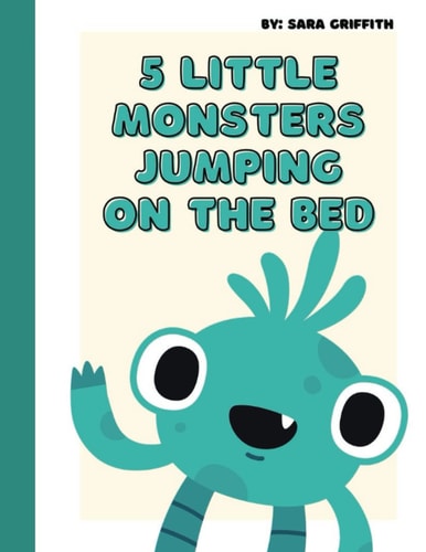 5 Little Monsters Jumping on the Bed