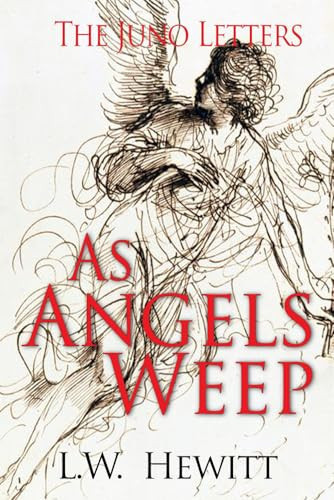 AS ANGELS WEEP.