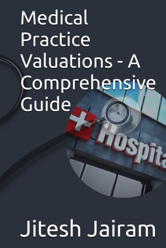 Medical Practice Valuations - A Comprehensive Guide