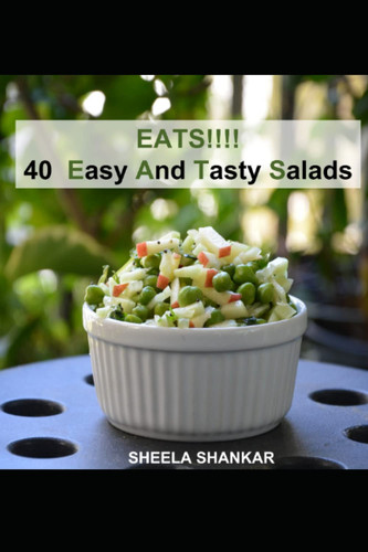 EATS!!!!: 40 Easy And Tasty Salads