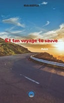 Et ton voyage te sauve Poésie contemporaine