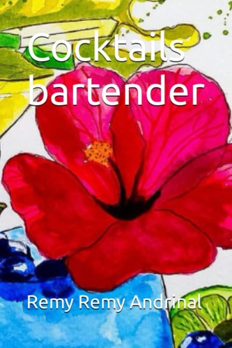 Cocktails bartender (French Edition)