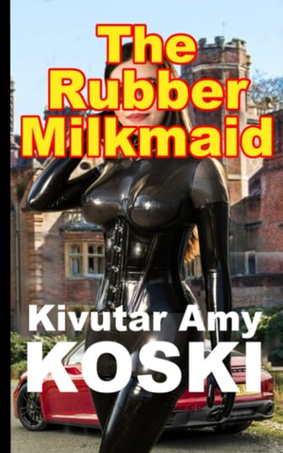 The Rubber Milkmaid