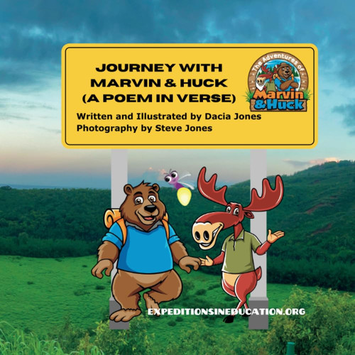 Journey with Marvin and Huck (A Poem in Verse): Young Readers in the National Parks