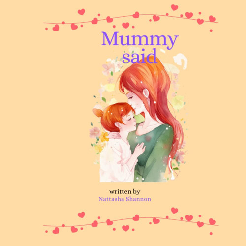 Mummy said