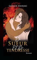 De sueur et de tendresse