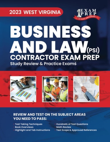 2023 West Virginia Business and Law Contractor Exam Prep (PSI) Study Review & Practice Exams