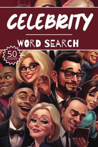 Celebrity Word Search: 50 Famous Puzzles, Word Find, Vocabulary Activity Book for Kids, Adults and Seniors