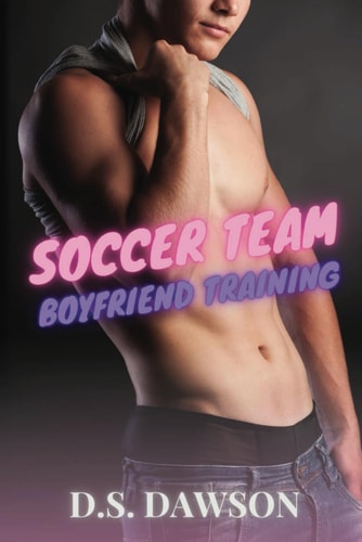 Soccer Team Boyfriend Training