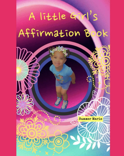A Little Girl’s Affirmations Book