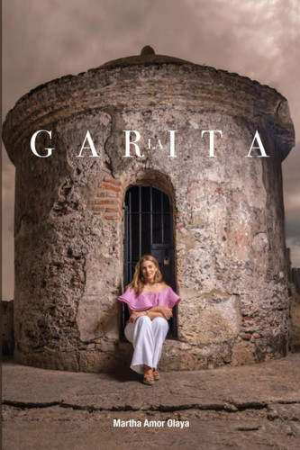 La Garita (Spanish Edition)