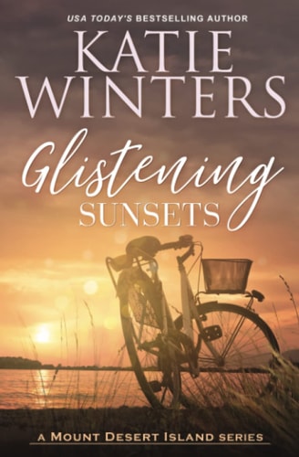 Glistening Sunsets (A Mount Desert Island Series)