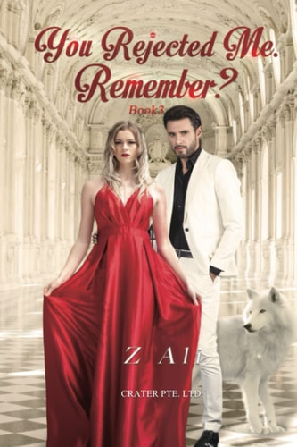 You Rejected Me. Remember? (Book 3: In Love With My Best Friend)