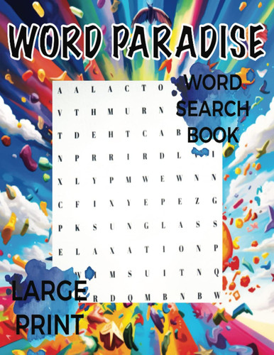 Word Paradise: Large Print Word Search Book