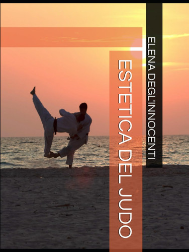 ESTETICA DEL JUDO (Italian Edition)