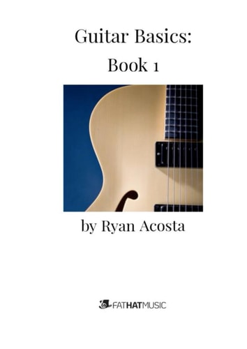 Guitar Basics: Book 1