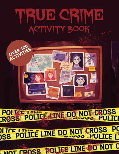 True Crime Activity Book - Word Search Puzzle, 100 Activities like Word Search, Mazes, Fallen Phases