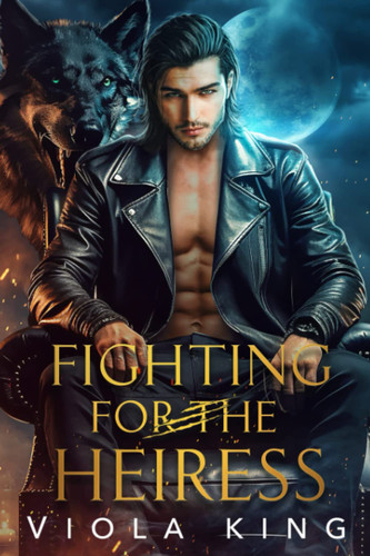 Fighting For The Heiress Frenemies To Lovers