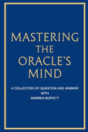 Mastering the Oracle's Mind - A Collection of Question and Answer with Warren Buffett