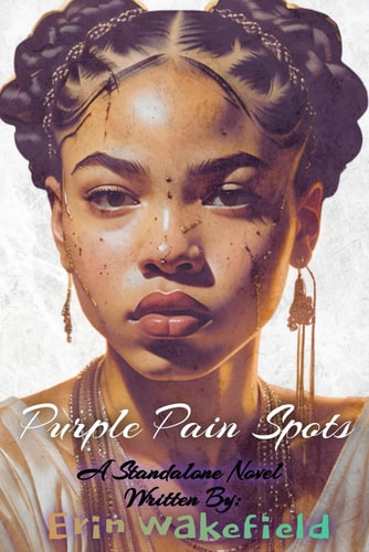 Purple Pain Spots A Standalone Novel