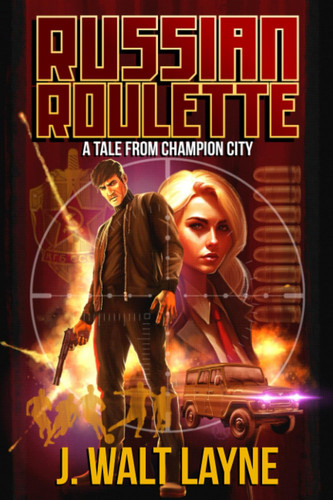 Russian Roulette: A Tale From Champion City