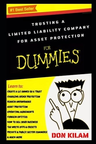Trusting A Limited Liability Company For Asset Protection: For Dummies (For Dummies Series)