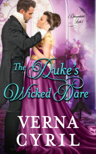 The Duke's Wicked Dare (Disreputable Lords)
