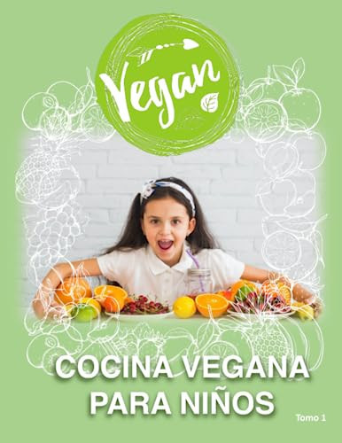 Vegan Cocina Vegana para Niños