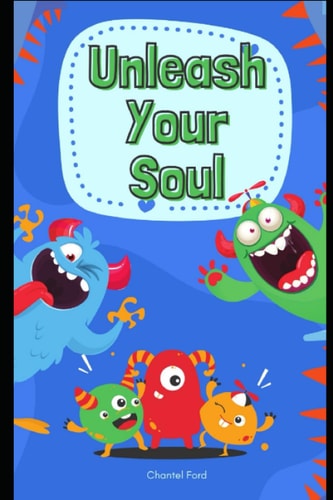 Unleash Your Soul