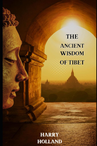 The Ancient Wisdom of Tibet Unveiling the Mysteries of Tibetan Spiritualism