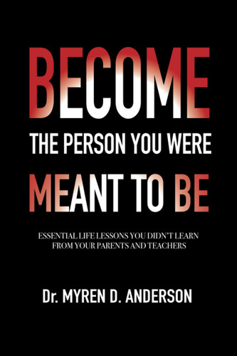 Become The Person You Were Meant To Be