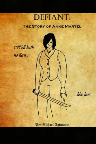 Defiant: The Story of Anne Martel