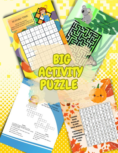 Activity Puzzle Book for Kids 8-12 Years Old with Brain Teaser for Kids: with Mazes, Word Search, Sudoku, Crossword and More Logic Games for Girls and Boys