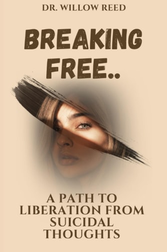 Breaking Free: A Path to Liberation from Suicidal Thoughts