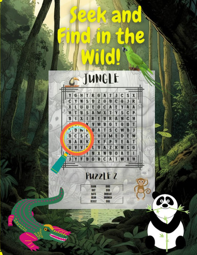 Word Search for Kids Ages 8-10: Seek and Find in the Wild!
