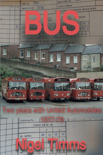 Bus: Two years with United Automobiles 1977-79