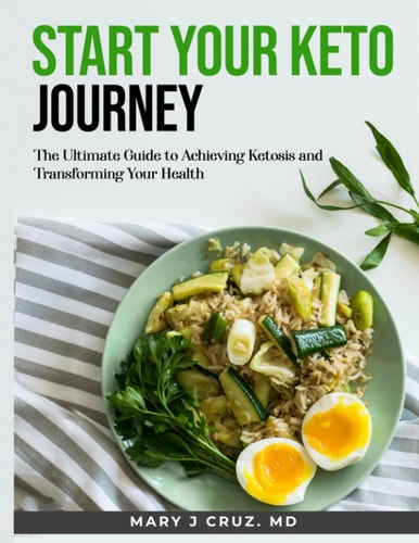 Start Your Keto Journey: The Ultimate Guide to Achieving Ketosis and Transforming Your Health