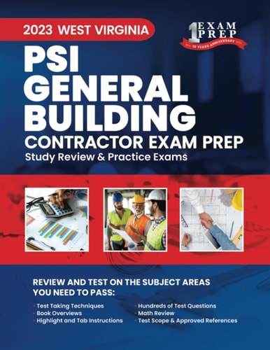 2023 West Virginia General Building Contractor (PSI) 2023 Study Review & Practice Exams