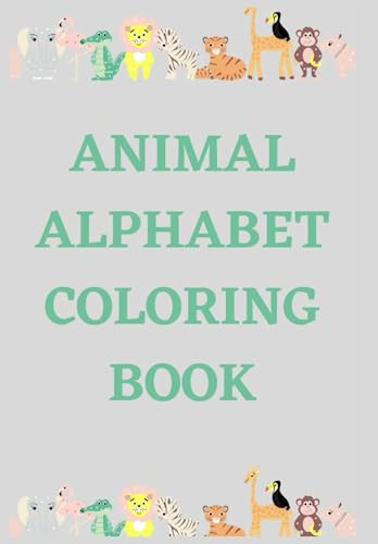 Animal Alphabet Coloring Book: Kids Coloring book