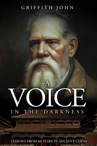 A Voice in the Darkness: Lessons from 60 years in Ancient China