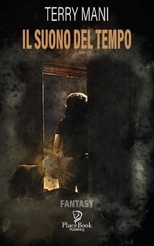 IL SUONO DEL TEMPO (I FANTASY) (Italian Edition)