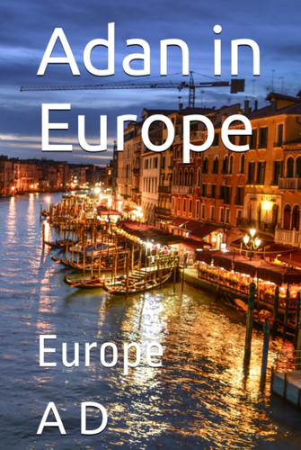 Adan in Europe: Europe