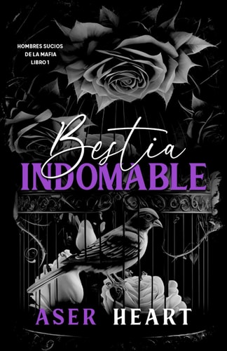 Bestia indomable: Hombres sucios de la mafia (Romance GAY) Portada DISCRETA (Spanish Edition)
