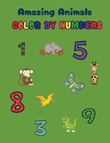 Amazing Animals: Coloring By Number