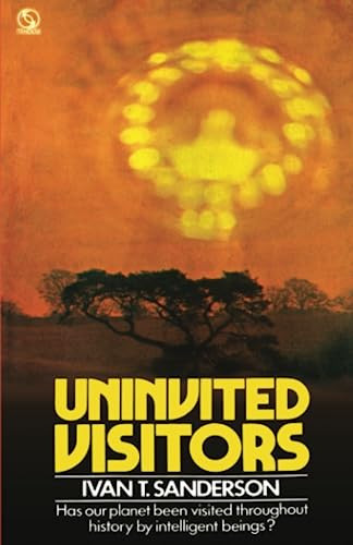 Uninvited Visitors: A Biologist Looks at UFOs